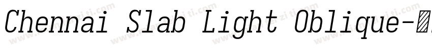 Chennai Slab Light Oblique字体转换